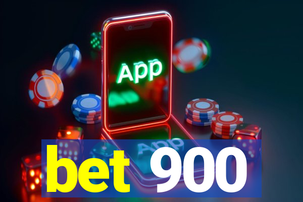 bet 900